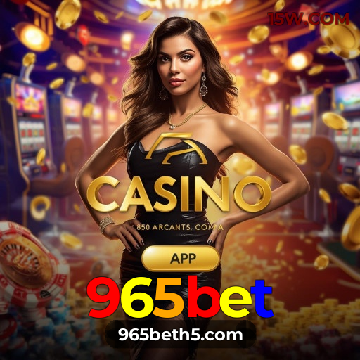 App do 965bet | Download Rápido para Cassino Online